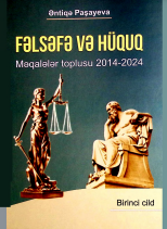 Fəlsəfə və hüquq (məqalələr toplusu 2014- 2024) birinci cild
